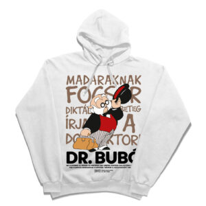BP Clothing x Kérem a következőt! Dr.Bubó White Hoodie